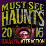 Haunted-Attraction-Magazine-MUST-SEE-HAUNTS-2016-v01